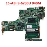 Original For HP Pavilion 15T-AB100 15-AB Laptop Motherboard 830602-601 830602-001 DAX1BDMB6F0 SR2EY i5-6200U 940M GPU DDR3L