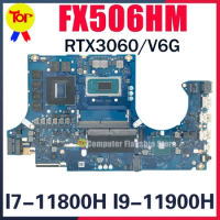 FX506H Laptop Motherboard For ASUS TUF Gaming F15 F17 FX506HM FX706HM FX706H I7-11800H I9-11900H RTX3060/V6G Mainboard