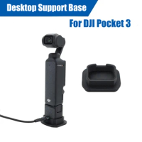 Desktop Support Base For DJI Pocket 3 Brackets Handheld Gimbal Base Stand Accessories For DJI Osmo Pocket 3