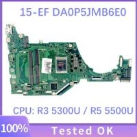 Mainboard DA0P5JMB6E0 For HP 15-EF 15S-ER 15S-EQ Laptop Motherboard With Ryzen 3 5300U / Ryzen 5 5500U CPU 100%Full Working Well
