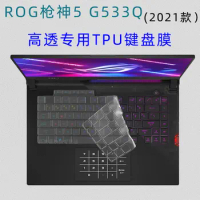 TPU Laptop Keyboard Skin Protector Cover For ASUS ROG Strix SCAR 15 G533 Q QS QM 15.6 inch 2021 G533Q G533QS G533QM Notebook