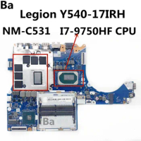 For lenovo Legion Y540-17IRH Laptop Motherboard NM-C531 with CPU I7-9750H GPU N18E-G0-A1 6G 100% test work