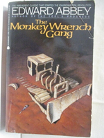【書寶二手書T9／原文小說_OJW】The Monkey Wrench Gang