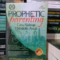 PROPHETIC PARENTING - CARA NABI MENDIDIK ANAK
