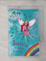 【書寶二手書T9／原文小說_BQ9】Jessica the Jazz Fairy_Daisy Meadows