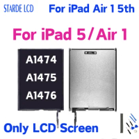 100% AAA+ 9.7 inch LCD For iPad Air 1 5th iPad 5 LCD Display Replacement for iPad 5 5th Gen A1474 A1475 A1476 LCD Replacement