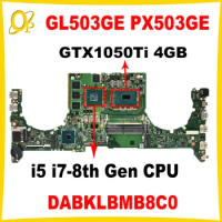 DABKLBMB8C0 motherboard for ASUS ROG Strix S5BE GL503GE PX503GE MW503GE laptop motherboard with i5 i7-8th Gen CPU GTX1050Ti 4GB