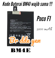 Baterai For Xiaomi Pocophone POCO F1 . BM4E BM 4E BM-4E Battery Batere Batrei Batrai Bateray Batre B