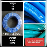Selang Dof Per Roll Isi 50 meter Selang Tebal Elastis Anti Tekuk Selang 1 inch