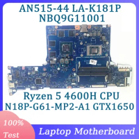 FH51S LA-K181P NBQ9G11001 For Acer AN515-44 Laptop Motherboard With Ryzen 5 4600H CPU N18P-G61-MP2-A1 GTX1650 100%Full Tested OK