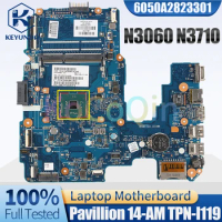 For HP Pavillion 14-AM TPN-I119 Notebook Mainboard 6050A2823301 N3060 N3710 858040-001 858041-001 Laptop Motherboard