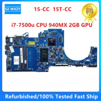 Refurbished For HP 15-CC 15T-CC Laptop Motherboard With I7-7500u CPU 940MX 2GB GPU 927268-601 927268-001 DAG71AMB8D0