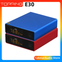 TOPPING E30 COLOR AK4493 Decoder XU208 32BIT/768K DSD512 Touch Operation Hi-Res DAC Support USB/Optical/Coaxial input