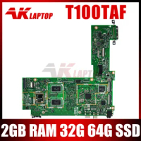 T100TA Laptop Motherboard For ASUS T100TA T100TAF T100TAL T100TAM Notebook Mainboard 2GB RAM 32G 64G SSD 100% tested work