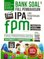 BUKU BANK SOAL IPA SD KELAS 4, 5, 6 FPM [FOKUS PEMANTAPAN MATERI] SEKOLAH DASAR [ILMU PENGETAHUAN AL