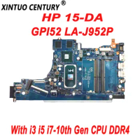 New GPI52 LA-J952P Original Motherboard for HP 15-DA Laptop Motherboard with i3 i5 i7-10th Gen CPU DDR4 100% Tested Work