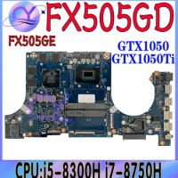 FX505GD Motherboard For ASUS FX705 FX505G FX505GE FX705GD FX86F FX505GM FX705GM Mainboard With i5 i7-8th GTX1050/1050Ti GTX1060