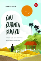 [JT] KAU KURNIA BUATKU BY AKMAL ARSAT [RAK F1]