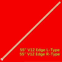 LED Strip for 55LM4600 55LM5800 55LM6200 55LS4500 55LS4600 55LW6200 55E600Y 55PF8080 M3D550KD 55'' V12 EDGE L-Type R-Type