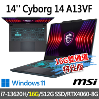 msi微星 Cyborg 14 A13VF-026TW 14吋 電競筆電 (i7-13620H/16G/512G SSD/RTX4060-8G/Win11-16G雙通道特仕版)