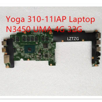 Motherboard For Lenovo ideapad Yoga 310-11IAP Laptop Mainboard N3450 UMA 4G 32G 5B20M36375