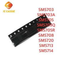 IC CASSIE Original New SM5703A SM5703 SM5705 SM5705R SM5705Q SM5713 SM5720 SM5708 SM5714 Charging IC PM Chip