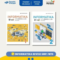 [Erlangga Official] Informatika Revisi Smp/Mts Kelas 7 8 Kurikulum Merdeka KELAS 7