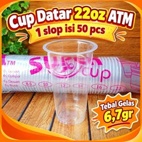Gelas Plastik Cup Datar 22oz ATM Super Cup 1 slop isi 50 pcs