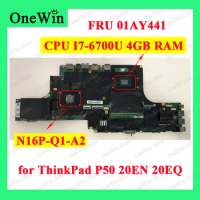 FRU 01AY441 for P50 20EN 20EQ Lenovo ThinkPad High Quality Tested Laptop Independent Motherboard N16P-Q1-A2 CPU I7-6700U 4GB RAM