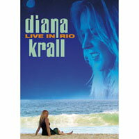 黛安娜．克瑞兒：情迷里約演唱會 Diana Krall: Live in Rio (DVD) 【Evosound】