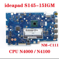 For original Lenovo ideapad S145-15IGM laptop motherboard NM-C111 motherboard with CPU N4000/N4100 FUR: 5B20S42281 100% test sen