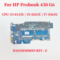 DA0X8IMB8E0 REV : E For HP Probook 430 G6 Laptop Motherboard UMA With Core I3-8145U I5 I7 CPU L44502-001 L44505-601 L44507-601