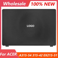 Wholesale New Original LCD Back Cover For Acer Aspire 3 A315-42 42G A315-54 A315-54K A315-56 N19C1 Laptop Top Case Screws 15.6"