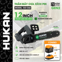 Máy Cưa Pin HUKAN HUKAN G2-C66 Lam Xích Lớn 12inch - Model Mới Nhất