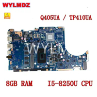Used Q405UA i5-8250CPU 8GB RAM Mainboard For ASUS VivoBook Flip 14 TP410U TP410UF TP410UR Q405UA Q405U Laptop Motherboard