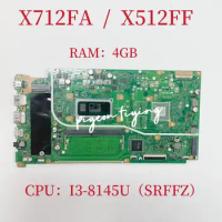 X512FF Mainboard For ASUS X712FA Laptop Motherboard CPU:I3-8145U SRFFZ UMA RAM:4GB DDR4 100% Test OK