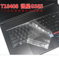 15.6 Soft TPU Keyboard Protector Skin Cover For 15.6" MSI GS65 GS 65 8RF-012CN 8RE-014CN THIN 15.6 inch Gaming Laptop Guide