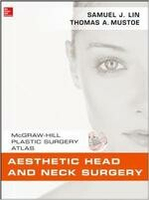 Aesthetic Head and Neck Surgery 1/e Lin  McGraw-Hill