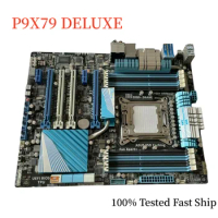 For ASUS P9X79 DELUXE Motherboard X79 64GB LGA 2011 DDR3 ATX Mainboard 100% Tested Fast Ship