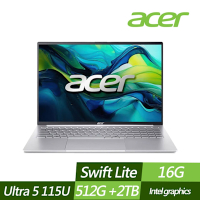 ACER 宏碁 SFL16-51M-5184 16吋效能筆電 (Ultra 5 115U/16G/512G+2TB PCIe SSD/Win11/特仕版)