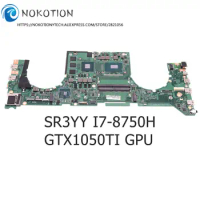 NOKOTION DABKNBMB8D0 90NR00D0-R00020 For ASUS GL703 GL703G GL703GE Laptop Motherboard SR3YY I7-8750H GTX1050TI 4GB