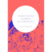 BUKU DARI SINAI SAMPAI AL-GHAZALI ORIGINAL