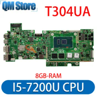 T304UA with 8GB-RAM I5-7200U CPU Laptop motherboard for ASUS Transformer Pro T304 T304U T304UA mainboard 100% Test working well