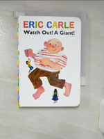 【書寶二手書T1／兒童文學_ARK】Watch Out! a Giant!_Carle, Eric