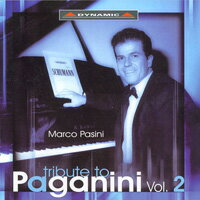 向帕格尼尼致敬 - 舒曼、蕭邦、李斯特、布拉姆斯等作品 A Tribute To Paganini Vol. 2 (2CD)【Dynamic】