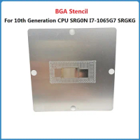 BGA Stencil For 10th Generation Low Voltage CPU SRG0N I7-1065G7 SRGKG SRGKL SRGKK SRGKF SRG0S I7-10710u Reballing Repair Stencil