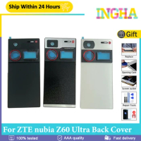 Original Back GlassFor ZTE nubia Z60 Ultra Back Cover NX721J Battery Cover Housing Door Rear Case with Adhesive Replacement