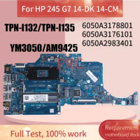 6050A3178801 6050A3176101 For HP 245 G7 14-DK 14-CM Notebook Motherboard TPN-I132/I135 L90328-001 L86471-601 Laptop Mainboard