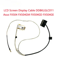 Replacement Laptop LCD Screen Display Cable For Asus FX504 FX504GM FX504GD FX504GE DDBKLGLC011 DDBKLGLC100 DDBKLGLC110