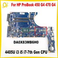 DA0X83MB6H0 for HP ProBook 450 G4 470 G4 Laptop Motherboard 4405U i3 i5 i7-7th Gen CPU 907702-601 907703-601 907712-601 Tested